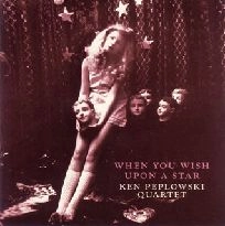 KEN PEPLOWSKI / ケン・ペプロウスキー / 星に願いを