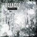 THE DEFACED / ディフェイスド / アノマリー