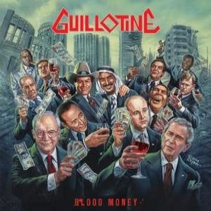 GUILLOTINE (from Sweden) / ギロチン / 血塗めの札束