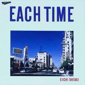 EIICHI OHTAKI / 大滝詠一 / EACH TIME 20th Annniversary Edition