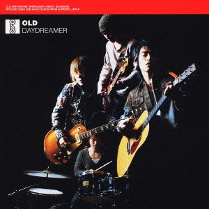 OLD / DAYDREAMER