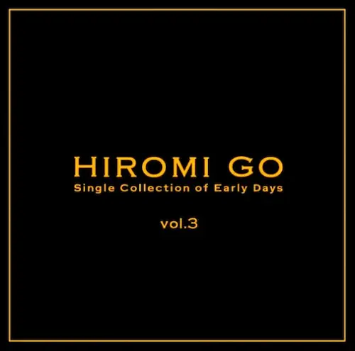 HIROMI GO / 郷ひろみ / Single Col（3）（紙