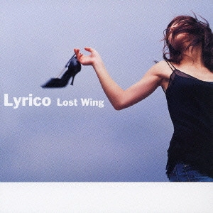 Lyrico / Lost Wing