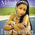 MIRIYA KATO / 加藤ミリヤ / LAST SUMMER