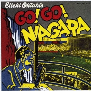 EIICHI OHTAKI / 大滝詠一 / GO! GO! NIAGARA 30th Anniversary Edition / GO! GO! NIAGARA 30TH ANNIVERSARY EDITION