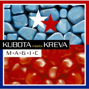 久保田利伸 meets KREVA / M★A★G★I★C