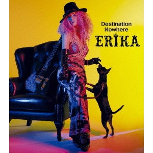 ERIKA / Destination Nowhere