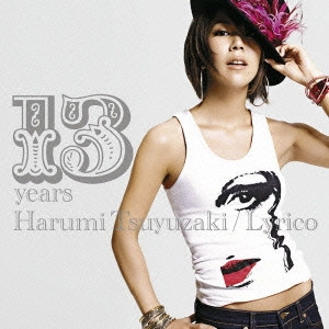 HARUMI TSUYUZAKI / 露崎春女 / 13 years