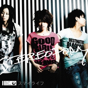STEREOPONY / ステレオポニー / スマイライフ