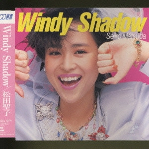 SEIKO MATSUDA / 松田聖子 / WINDY SHADOW