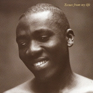 RICHARD BONA / リチャード・ボナ / Scenes from my life / シーンズ・フロム・マイ・ライフ