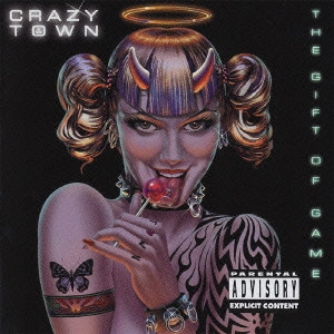CRAZY TOWN / クレイジー・タウン / ザ・ギフト・オブ・ゲーム / The Gift Of Game