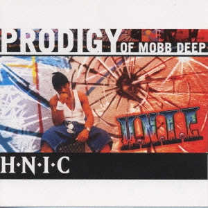 PRODIGY of MOBB DEEP / H.N.I.C.