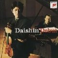 DAISHIN KASHIMOTO / 樫本大進 / ＤＡＩＳＨＩＮデビュ－
