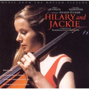 JACQUELINE DU PRE / ジャクリーヌ・デュ・プレ / 「ほんとうのジャクリーヌ・デュ・プレ」オリジナル・サウンドトラック