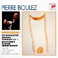 PIERRE BOULEZ / ピエール・ブーレーズ / シェーンベルク：オラトリオ ヤコブの梯子 / 室内交響曲第1番 作品9 / 映画の一場面の伴奏音楽 / SCHOENBERG: DIE JAKOBSLEITER/CHAMBER SYMPHONY NO.1
