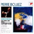PIERRE BOULEZ / ピエール・ブーレーズ / シェーンベルク：浄められた夜（弦楽合奏版）/ 幸福な手 管弦楽のための変奏曲 / SCHOENBERG: VERKLAERTE NACHT . DIE GLUECKLICHE HAND. ETC.