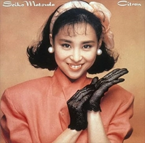 Citron / SEIKO MATSUDA / 松田聖子 / 昭和歌謡 | ディスクユニオン