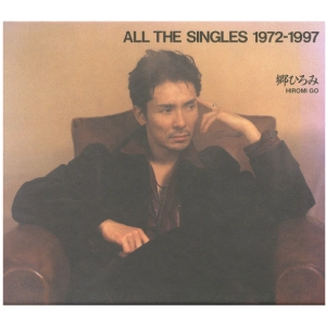 HIROMI GO / 郷ひろみ / ＡＬＬ　ＴＨＥ　ＳＩＮＧＬＥＳ７２～９７