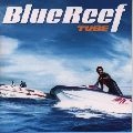 TUBE / チューブ / Ｂｌｕｅ　Ｒｅｅｆ（通常盤）