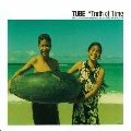 TUBE / チューブ / Ｔｒｕｔｈ　ｏｆ　Ｔｉｍｅ