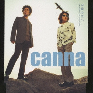 canna / 記憶の空へ