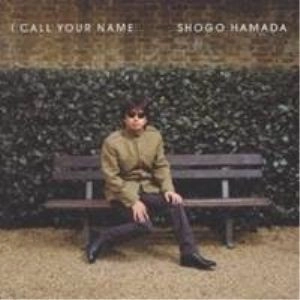 SHOGO HAMADA / 浜田省吾 / 君の名を呼ぶ / I CALL YOUR NAME