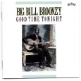 BIG BILL BROONZY / ビッグ・ビル・ブルーンジー / グッド・タイム・トゥナイト(国内盤 帯付 解説付) / GOOD TIME TONIGHT
