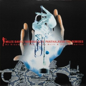 新品 未開封品Miles Davis Panthalassa Remixes パンサラッサReMix / MILES DAVIS / マイルス・デイビス / ヒップ