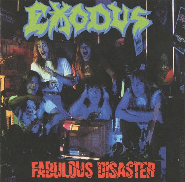 EXODUS / エクソダス / FABULOUS DISASTER / ファビュラス・ディザスター