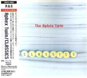APHEX TWIN / エイフェックス・ツイン / Classics / クラシックス