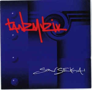 TANZMUZIK / タンツムジーク / シンセカイ / Sinsekai