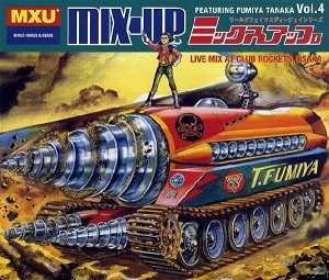 FUMIYA TANAKA / 田中フミヤ / ミックスアップVol.4 / Mix-Up Vol.4