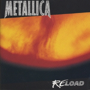 METALLICA / メタリカ / RELOAD