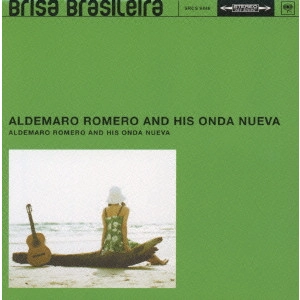 アルデマロ・ロメロ / アルデマーロ・ロメロ・アンド・ヒズ・オンダ・ヌエヴァ / ALDEMARO ROMERO AND HISONDA NUEVA