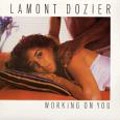 LAMONT DOZIER / ラモン・ドジャー / ワーキング・オン・ユー