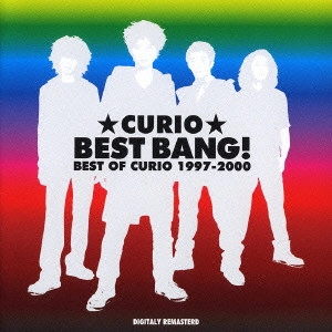 CURIO / ベストバン! / BEST BANG! - BEST OF CURIO 1997-2000
