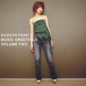 YOKO KUZUYA / 葛谷葉子 / MUSIC GREETINGS VOLUME TWO