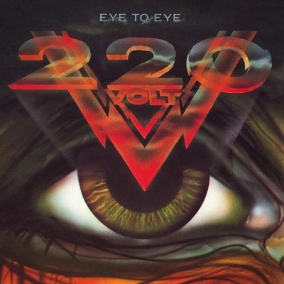 220 VOLT / 220 ボルト / アイ・トゥ・アイ / EYE TO EYE