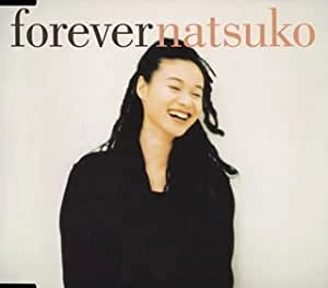 NATSUKO / フォーエヴァー / forever