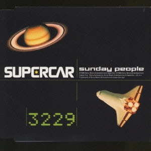 SUPERCAR / スーパーカー / Sunday People / SUNDAY PEOPLE