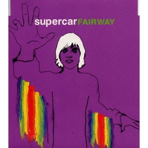 SUPERCAR / スーパーカー / FAIRWAY