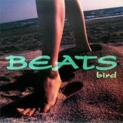 bird / ＢＥＡＴＳ