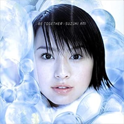鈴木あみ / ＢＥ　ＴＯＧＥＴＨＥＲ