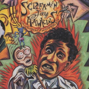 SCREAMIN' JAY HAWKINS / スクリーミン・ジェイ・ホーキンス / カウ・フィンガーズ・アンド・モスキート・パイ / COE FINGERS AND MOSQUITO PIE