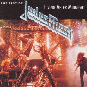 JUDAS PRIEST / ジューダス・プリースト / リヴィング・アフター・ミッドナイト≪ザ・ベスト・オブ・ザ・メタル・ゴッド≫ / LIVING AFTER MIDNIGHT THE BEST OF THE METAL GODS