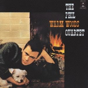 PHIL WOODS / フィル・ウッズ / ウォーム・ウッズ / Warm Woods