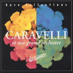 CARAVELLI ET SON GRAND ORCHESTRE / カラベリ・グランド