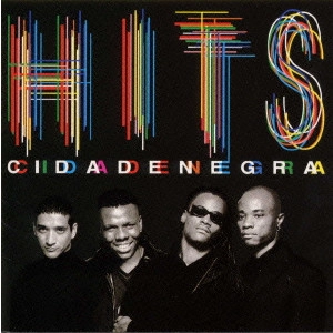 CIDADE NEGRA / シダーヂ・ネグラ / ヒッツ