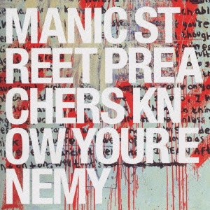 MANIC STREET PREACHERS / マニック・ストリート・プリーチャーズ / ノウ・ユア・エネミー / Know Your Enemy